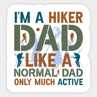 I'm A Hiker Dad Sticker